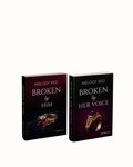 Broken by Her Voice i Broken by Him